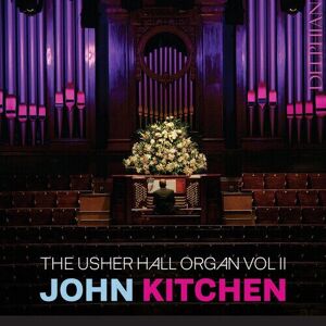 MediaTronixs John Kitchen : John Kitchen: The Usher Hall Organ - Volume 2 CD (2015)