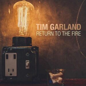 MediaTronixs Tim Garland : Return to the Fire CD 12″ Album (2017)