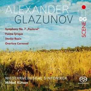 MediaTronixs Alexander Glazunov : Alexander Glazunov: Symphony No. 7 ‘Pastoral’/Poème