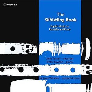 MediaTronixs John Turner; Peter Lawson; Richard Whall : The Whistling Book - English Music