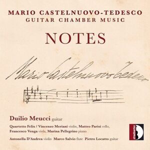 MediaTronixs Mario Castelnuovo-Tedesco : Mario Castelnuovo-Tedesco: Notes - Guitar Chamber