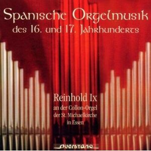 MediaTronixs Various Composers : Spanische Orgelmusik Des 16. Und 17. Jahrhunderts CD (1999)