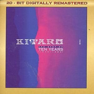 MediaTronixs Kitaro : The Best Of Ten Years (1976-1986) CD 2 discs (2005)