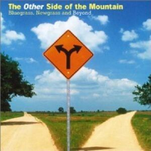 MediaTronixs Various Artists : Other Side of the Mountain,the: Bluegrass, grass & Beyond