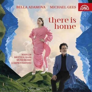 MediaTronixs Bella Adamova : Bella Adamova/Michael Gees: There Is Home CD (2023)