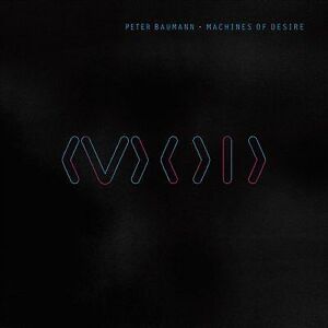 MediaTronixs Peter Baumann : Machines of Desire VINYL 12″ Album with CD (2016)