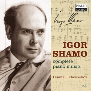 MediaTronixs Igor Shamo : Igor Shamo: Complete Piano Music CD 3 discs (2019)