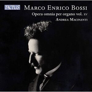 MediaTronixs Marco Enrico Bossi : Marco Enrico Bossi: Opera Omnia Per Organo - Volume 15 CD