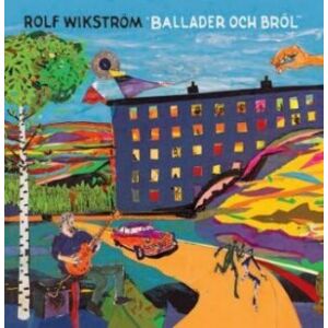 Bengans Rolf Wikström - Ballader och bröl