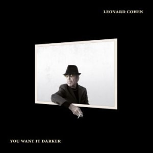 Bengans Leonard Cohen - You Want It Darker