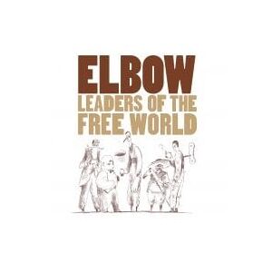 Bengans Elbow - Leaders Of The Free World