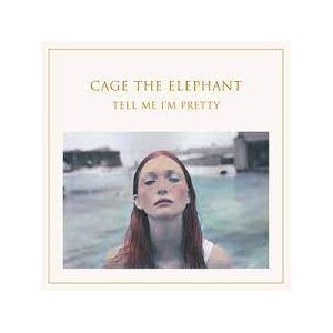 Bengans Cage The Elephant - Tell Me I'm Pretty