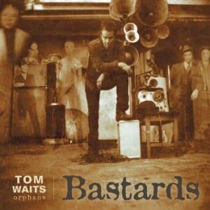 Bengans Tom Waits - Bastards (180 Gram - 2LP)