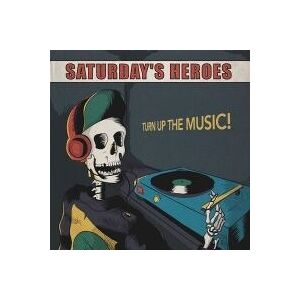 Bengans Saturday Heroes - Turn Up The Music