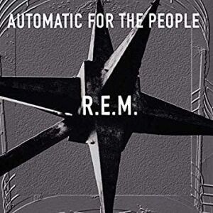 Bengans R.E.M. - Automatic For The People (25th Anniversary Edition)