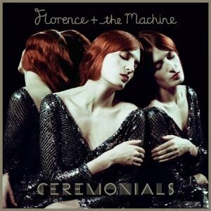Bengans Florence + The Machine - Ceremonials
