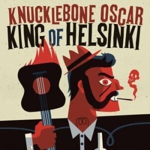 Bengans Knucklebone Oscar - King Of Helsinki