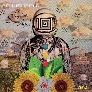 Bengans Bill Frisell - Guitar In The Space Age