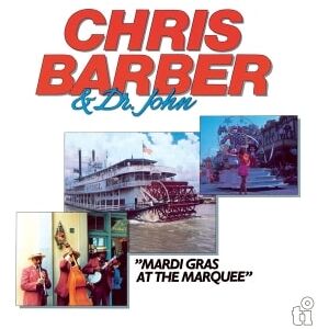 Bengans Barber Chris & Dr. John - Mardi Gras At The Marquee (Ltd. Blue Vin