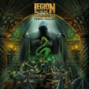 Bengans Legion Of The Damned - The Poison Chalice
