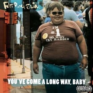 Bengans Fatboy Slim - You've Come A Long Way, Baby