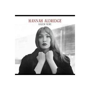 Bengans Aldridge Hannah - Razor Wire [Deluxe]