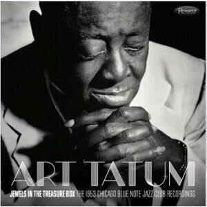 Bengans Tatum,Art - Jewels In The Treasure Box: The 1953 Chicago Blue Note Jazz Club Recordings (Deluxe/3Lp) (Rsd) - IMPORT