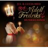 Bengans Adolf Fredriks Musikklasser - Jul & Lucia med Adolf Fredriks musikklasser