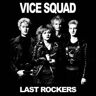 Bengans Vice Squad - Last Rockers