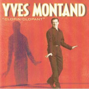 Yves Montand – Clopin-Clopant / 1 X CD / Chanson - Publicité