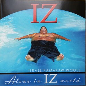 Israel Kamakawiwo'ole/Alone In Iz World/1XCD/Traditionnal/2010 - Publicité