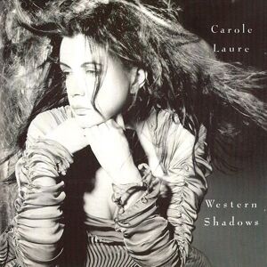 Carole LAURE/Western Shadows/1 x CD/ 1989 - Publicité