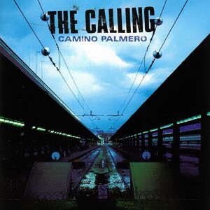 The Calling – Camino Palmero  / 1 x CD / 2002 /  Rock Alternatif - Publicité