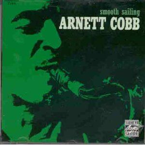Arnett Cobb Smooth Sailing