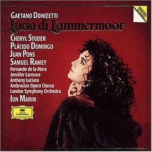 Cheryl Studer Gaetano Donizetti: Lucia Di Lammermoor (Gesamtaufnahme)