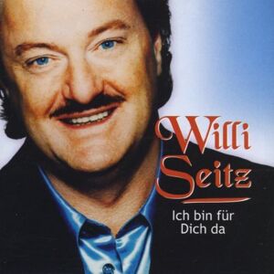 Willi Seitz Ich Bin Für Dich Da