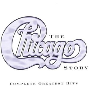 The Chicago Story: Complete Greatest Hits