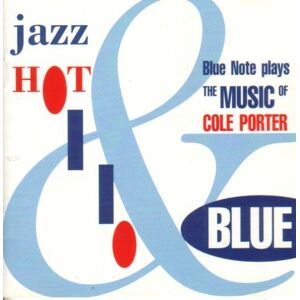 Various Jazz Hot & Blue - Blue Note Plays The Music Of Cole Porter