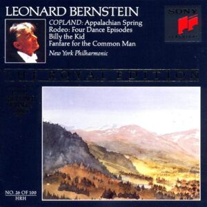 Leonard Bernstein Copland: Appalachian Spring, Rodeo, Billy The Kid, Fanfare For The Common Man