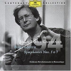 Gardiner, John Eliot Centenary Collection: John Eliot Gardiner - Beethoven Symphonies Nos. 5 & 7