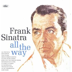 Frank Sinatra All The Way