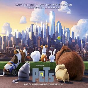 - Das Original-Hörspiel Zum Kinofilm (The Secret Life Of Pets)