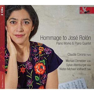 Hommage To José Rolón - Piano Works & Piano Quartet