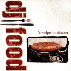 DJ Food A A Recipe For Disaster