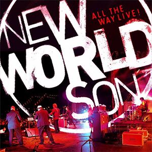 Newworldson All The Way Live!