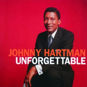 Johnny Hartman Unforgettable (Impulse Master Sessions)