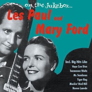 Les Paul & Mary Ford On The Jukebox