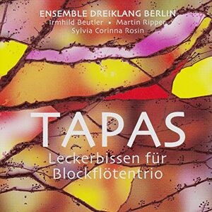 Ensemble Dreiklang Berlin Tapas Leckerbissen FBlockfloetentrio