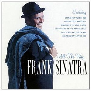 Frank Sinatra All The Way