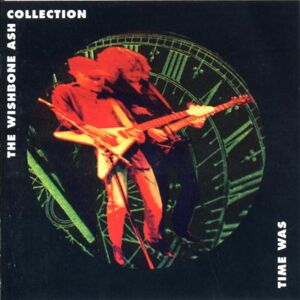 Wishbone Ash Time Was - Collection - Publicité